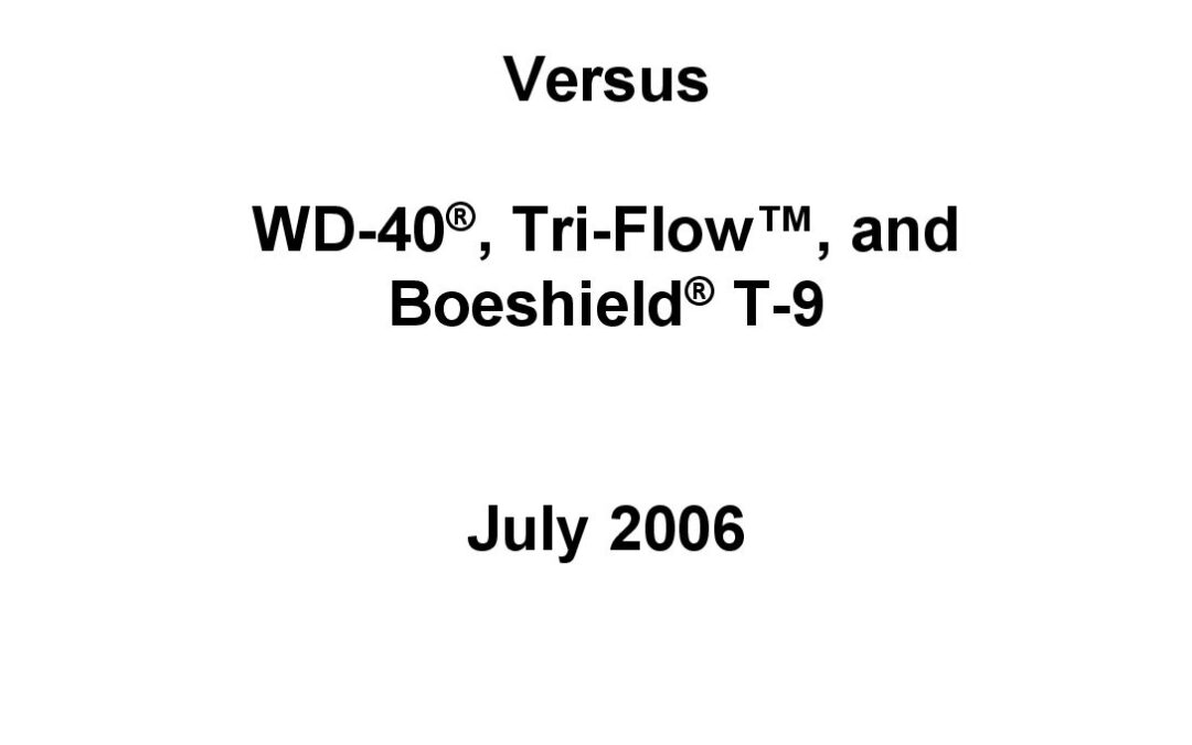 TC-11-versus-WD-40-Tri-Flow-Boeshield-T-9-July-2006-Test-Program1